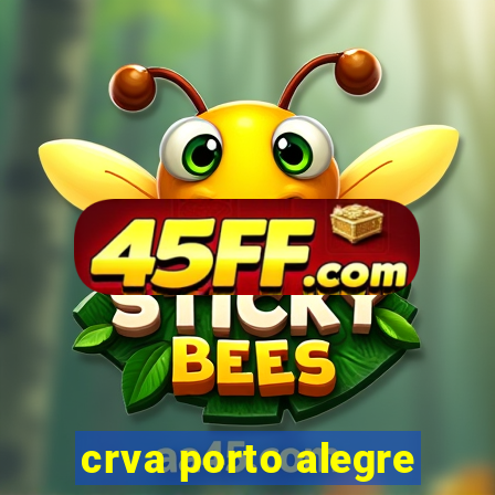 crva porto alegre
